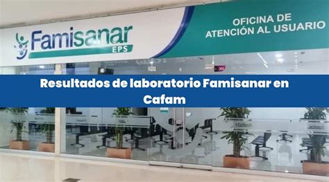 laboratorios famisanar cafam|Laboratorios clínicos